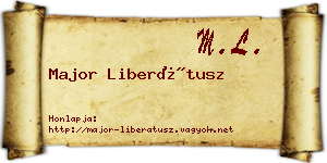Major Liberátusz névjegykártya